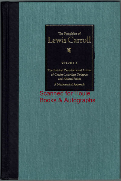 The Political Pamphlets and Letters of Charles Lutwidge Dodgson and Related Pieces
