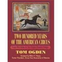 image of Two Hundred Years of the American Circus: From Aba-Daba to the Zoppe-Zavatta Troupe