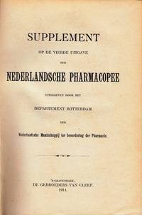 cover of SUPPLEMENT op de vierde uitgave der Nederlandsche Pharmacopee uitgegeven door het Departement Rotterdam der Nederlandsche Maatschappij ter bevordering der Pharmacie