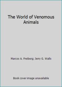 The World of Venomous Animals