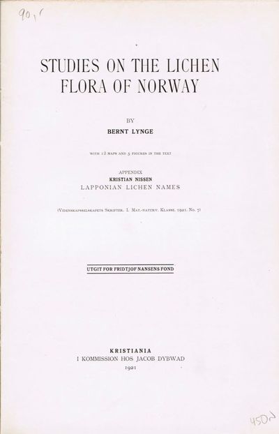 Studies on the Lichen flora of Norway. By (...). With 13 maps and 5 figures in the text. Appendix, Kristian Nissen, Lapponian Lichen Names. (photo 1)