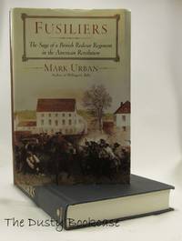 cover of Fusiliers: The Saga of a British Redcoat Regiment in the American Revolution