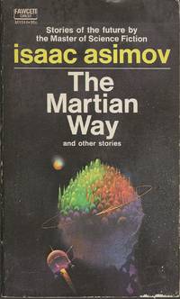 The Martian Way and Other Stories