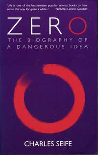 Zero : The Biography of a Dangerous Idea