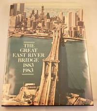 image of The Great East River Bridge 1883 1983