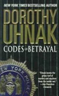 Codes of Betrayal by Dorothy Uhnak - 1999