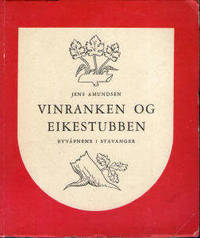 Vinranken og eikestubben. Byvåpnene i Stavanger