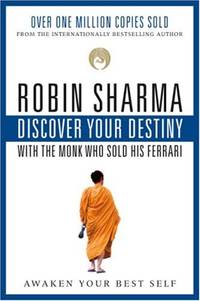 image of DISCOVER YOUR DESTINY with the Monk Who Sold His Ferrari : The Seven Laws of Self-Awakening