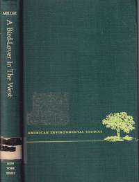 cover of A Bird-Lover in the West (American Environmental Studies)