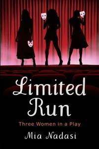 Limited Run: Three Women in a Play