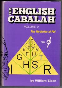 The English Cabalah Volume II: The Mysteries of Phi