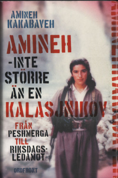 AMINEH - INTE STÖRRE ÄN EN KALASJNIKOV. Från…