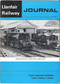 Llanfair Railway Journal No.77 October 1980