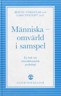 Människa - omvärld i samspel. En bok om…
