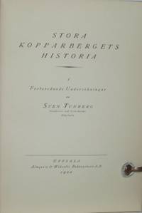 Stora Kopparbergets historia. I. Förberedande…