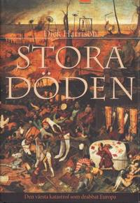 Stora döden. Den värsta katastrof som drabbat…