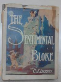 The Songs of a Sentimental Bloke by C. J. Dennis - 1961