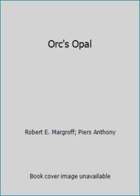 Orc's Opal