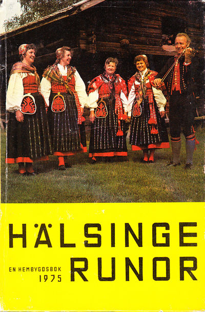 Hälsingerunor. En hembygdsbok 1975. Utgiven av…
