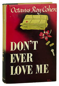 Don't Ever Love Me: A Novel