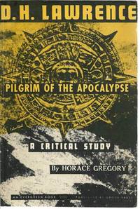 D. H. Lawrence, Pilgrim of the Apocalypse: a Critical Study