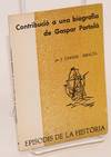 Contribució a un biografia de Gaspar Portolà