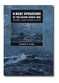 U Boat Operations of the Second World War: v. 1 by Wynn, Kenneth