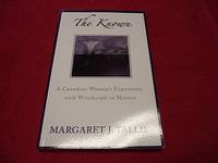 image of The Known : A Canadian Woman's Experience with Witchcraft in Mexico