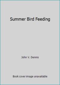 Summer Bird Feeding
