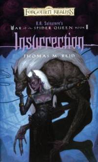 Insurrection (Forgotten Realms: R.A. Salvatore's War of the Spider Queen, Book 2)