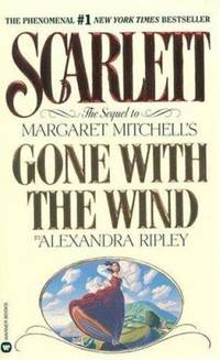 Scarlett : The Sequel to Margaret Mitchell's Gone with the Wind