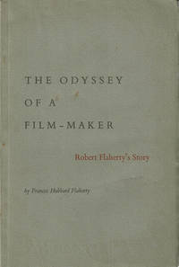 image of THE ODYSSEY OF A FILM-MAKER: ROBERT FLAHERTY'S STORY.