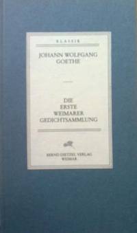 Die erste Weimarer Gedichtsammlung