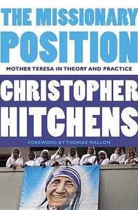cover of The Missionary Position: Mother Teresa in Theory and Practice