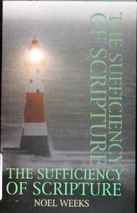 The Sufficiency of Scripture