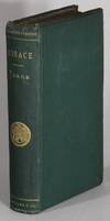 Quinti Horati Flacci opera. The complete works of Horace, edited by the Rev. J. E. Yonge