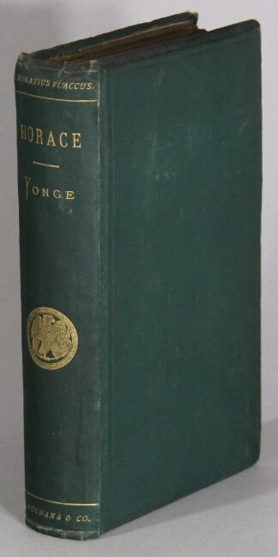 Quinti Horati Flacci opera. The complete works of Horace, edited by the Rev. J. E. Yonge