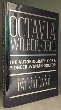 cover of Octavia Wilberforce; The Autobiography of a Pioneer Woman Doctor