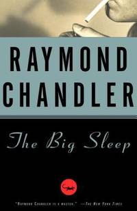 The Big Sleep (A Philip Marlowe Novel)