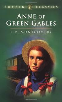 Anne of Green Gables by Montgomery, L