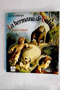 La hermana de Celia, Mila y Piolín