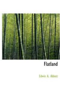 Flatland: A Romance of Many Dimensions by Edwin A., Abbott - 2007-04-03