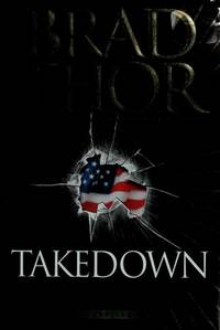 Takedown: A Thriller