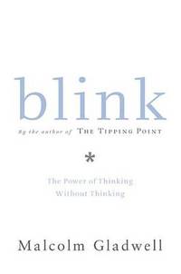 image of Blink: The Power of Thinking Without Thinking