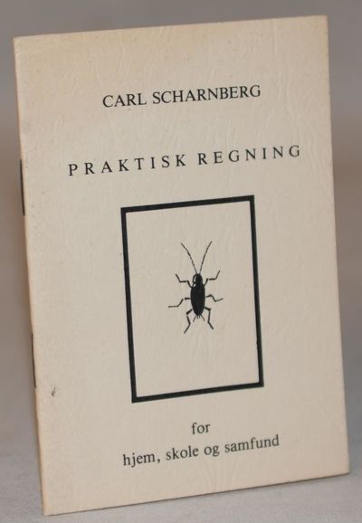 Praktisk regning for hjem, skole og samfund.