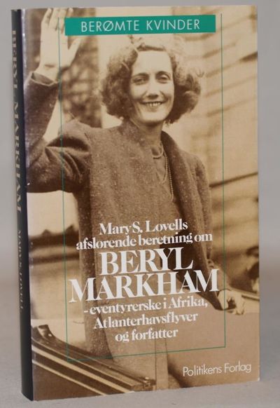 Beryl Markham - eventyrerske i Afrika,…