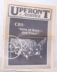 image of Upfront America: Houston, Texas edition; vol. 1, #10, May 9, 1980; CBS: "Aims at Gays - and fires!