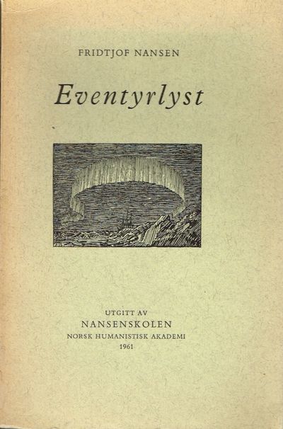 Eventyrlyst. Nansens tale ved St. Andrews…