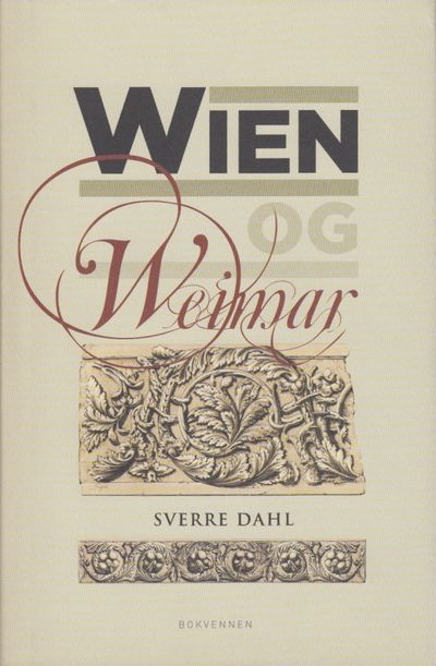 Wien og Weimar. Østerikske modernister og tyske…