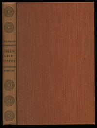 Greek City-States by Kathleen FREEMAN - First Edition - 1950 - from Between the Covers- Rare Books, Inc. ABAA (SKU: 276550)